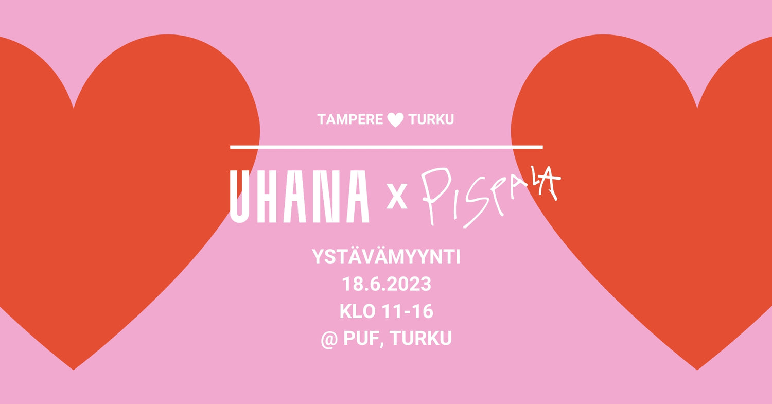 Uhana x Pispala Ystävämyynti Puffissa - su 18.6. klo 11-17