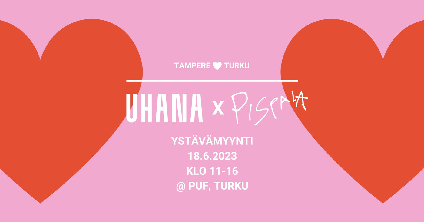 Uhana x Pispala Ystävämyynti Puffissa - su 18.6. klo 11-17