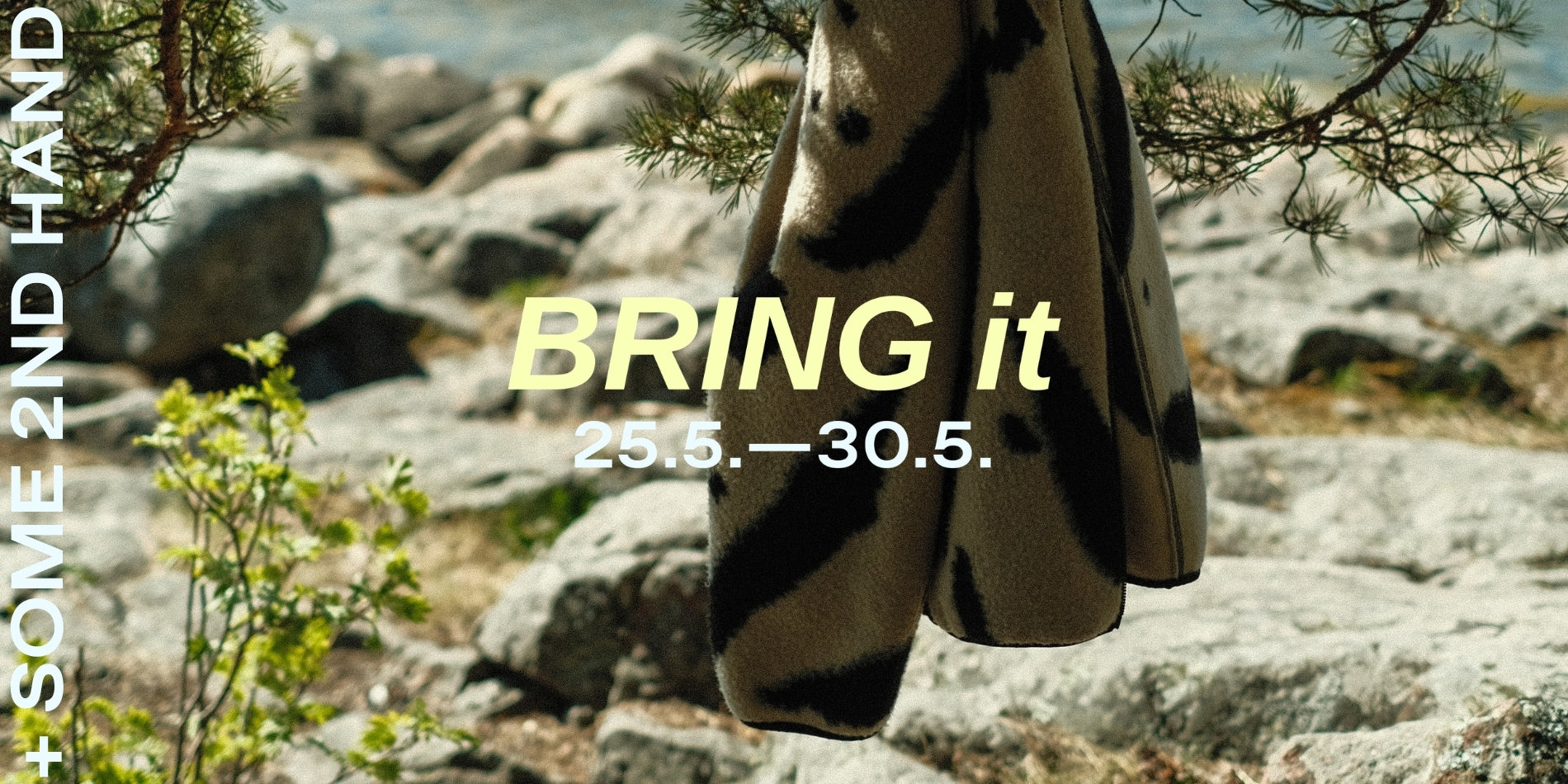 BRING IT 25.5.-30.5. 🌞
