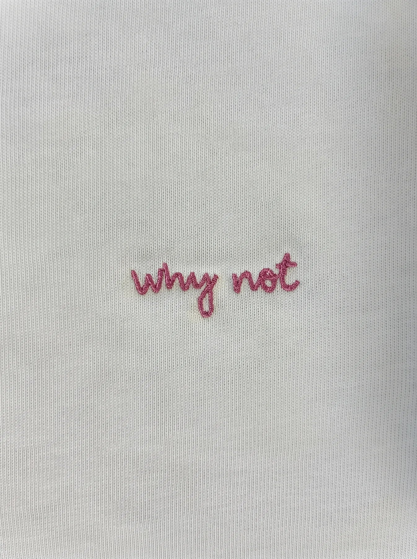 T-Shirt - Why Not