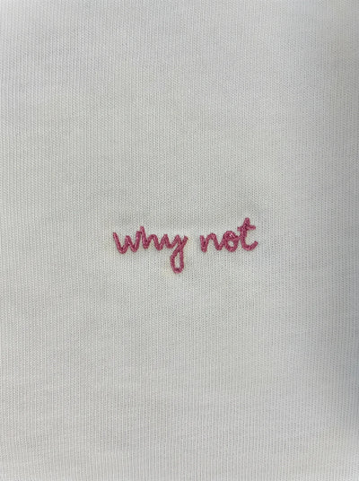 T-Shirt - Why Not
